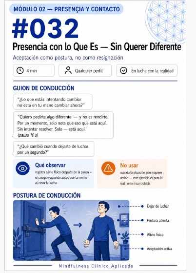 Ejercicio #032 - Presencia con lo Que Es